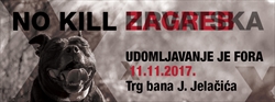 UDOMLJAVANJE JE FORA - NO KILL ZAGREB - NO KILL HRVATSKA